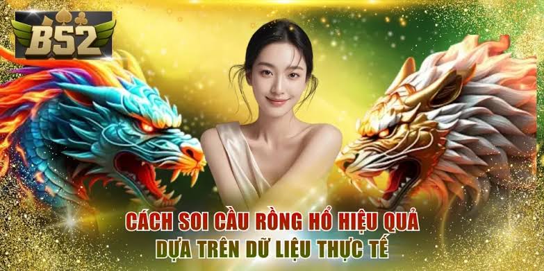 Hướng dẫn cách xem bảng thống kê soi cầu Rồng Hổ