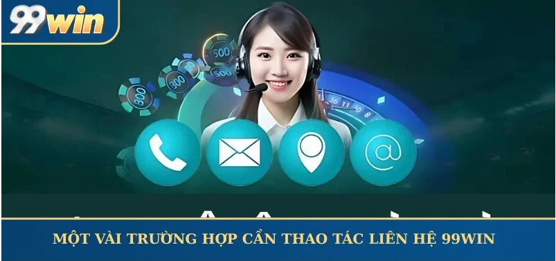 Thông tin liên hệ 99WIN chính thức